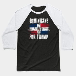 Dominicans For Trump - Trump 2020 Patriotic Flag Baseball T-Shirt